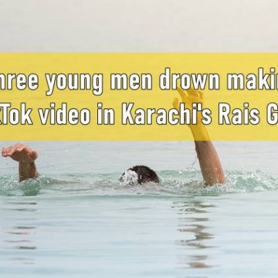 Three Youngsters Drown While Shooting TikTok Video in Karachi
